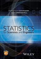 Statistics for Scientists and Engineers di Ramalingam Shanmugam edito da Wiley-Blackwell