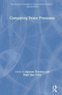 Comparing Peace Processes edito da Taylor & Francis Ltd