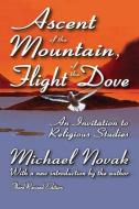 Ascent of the Mountain, Flight of the Dove di J. Bowyer Bell edito da Taylor & Francis Ltd