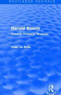 Harold Bloom di Peter De Bolla edito da Taylor & Francis Ltd
