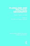 Pluralism And Political Geography edito da Taylor & Francis Ltd