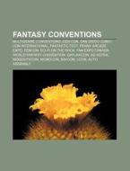 Fantasy Conventions: Fencon, World Fanta di Books Llc edito da Books LLC, Wiki Series
