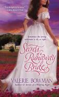 Secrets of a Runaway Bride di Valerie Bowman edito da ST MARTINS PR