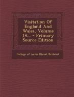 Visitation of England and Wales, Volume 14... - Primary Source Edition edito da Nabu Press