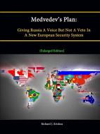Medvedev's Plan di Richard J. Krickus, Strategic Studies Institute edito da Lulu.com