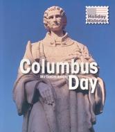 Columbus Day di Mir Tamim Ansary edito da Heinemann Library