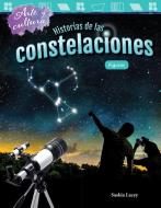 Arte Y Cultura: Historias de Las Constelaciones: Figuras (Art and Culture: The Stories of Constellations: Shapes) (Spani di Saskia Lacey edito da TEACHER CREATED MATERIALS