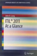 ITIL® 2011 At a Glance di John O. Long edito da Springer New York