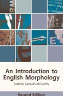 An Introduction to English Morphology di Andrew Carstairs-McCarthy edito da Edinburgh University Press