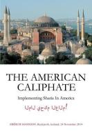 The American Caliphate di Eirikur Hannson edito da XULON PR
