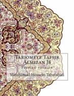 Tarjomeye Tafsir Almizan J8: Persian Version di Muuhamad Hossein Tabatabaii edito da Createspace