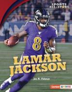 Lamar Jackson di Jon M. Fishman edito da LERNER PUBN
