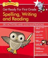 Get Ready For First Grade: Spelling, Writing And Reading di Athena Anna Lima, Heather Stella edito da Black Dog & Leventhal Publishers Inc