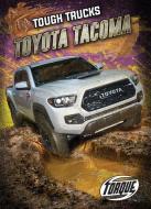 Toyota Tacoma di Larry Mack edito da BELLWETHER MEDIA