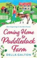 Coming Home To Puddleduck Farm Coming Home To Puddleduck Farm