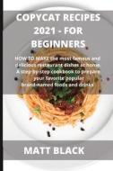 COPYCAT RECIPES 2021 FOR BEGINNERS