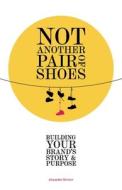 Not Another Pair Of Shoes Not Another Pair Of Shoes