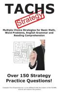 Tachs Strategy: Winning Multiple Choice Strategies for the Tachs Exam di Complete Test Preparation Inc edito da Complete Test Preparation Incorporated
