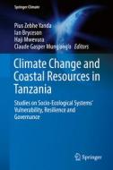 Climate Change and Coastal Resources in Tanzania edito da Springer-Verlag GmbH