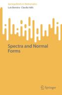 Spectra and Normal Forms di Claudia Valls, Luís Barreira edito da Springer Nature Switzerland