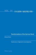 Transformations of the German Novel di Monique Rinere edito da Lang, Peter