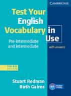 Test your English Vocabulary in Use - Pre-Intermediate and  Intermediate. Edition with answers di Stuart Redman, Ruth Gairns edito da Klett Sprachen GmbH