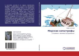 Morskie katastrofy di Jurij Zakrevskij edito da LAP Lambert Academic Publishing