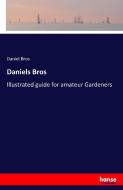 Daniels Bros di Daniel Bros edito da hansebooks