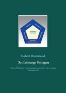 Das Leistungs-pentagon di Robert Dusterwald edito da Books On Demand