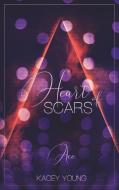 Heart of Scars di Kacey Young edito da Books on Demand