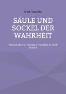 Säule und Sockel der Wahrheit di Pavel Florenskij edito da Books on Demand