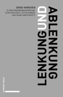 Lenkung und Ablenkung di Serge Brian Honegger edito da Schwabe Verlag Basel