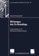 Wirkungen des Co-Brandings di Carsten Baumgarth edito da Deutscher Universitätsverlag