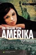 Ein Traum von Amerika di Dee Phillips edito da Spaß am Lesen Verlag