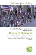 History of Oklahoma edito da Alphascript Publishing