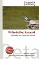 White-Bellied Emerald edito da Betascript Publishing
