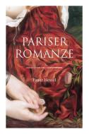 Pariser Romanze di Franz Hessel edito da E-artnow