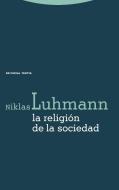 La religión de la sociedad di Niklas Luhmann edito da Editorial Trotta, S.A.