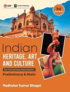 Indian Heritage, Art and Culture (Preliminary & Main) 3ed by Access di Access edito da CL Educate Limited