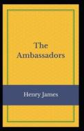 The Ambassadors di Henry James edito da Independently Published