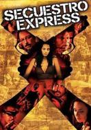 Secuestro Express edito da Lions Gate Home Entertainment