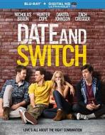 Date and Switch edito da Lions Gate Home Entertainment