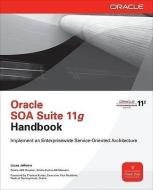 Oracle Soa Suite 11g Handbook di Lucas Jellema edito da OSBORNE