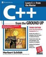 C++ from the Ground Up, Third Edition di Herbert Schildt edito da McGraw-Hill Education - Europe