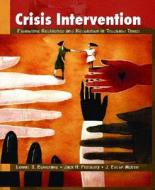 Crisis Intervention di Jack H. Presbury, J. Edson McKee, Lennis G. Echterling edito da Pearson Education (us)