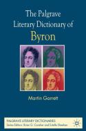 The Palgrave Literary Dictionary of Byron di M. Garrett edito da Palgrave Macmillan UK
