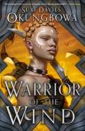 Warrior of the Wind di Suyi Davies Okungbowa edito da ORBIT