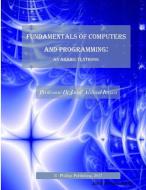 Fundamentals of Computers and Programming di Jamil Ahmed Itmazi edito da Lulu.com