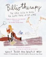 Bibliotherapy: The Girl's Guide to Books for Every Phase of Our Lives di Beverly West, Nancy Peske edito da DELL PUB