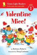 Valentine Mice! di Bethany Roberts edito da HOUGHTON MIFFLIN